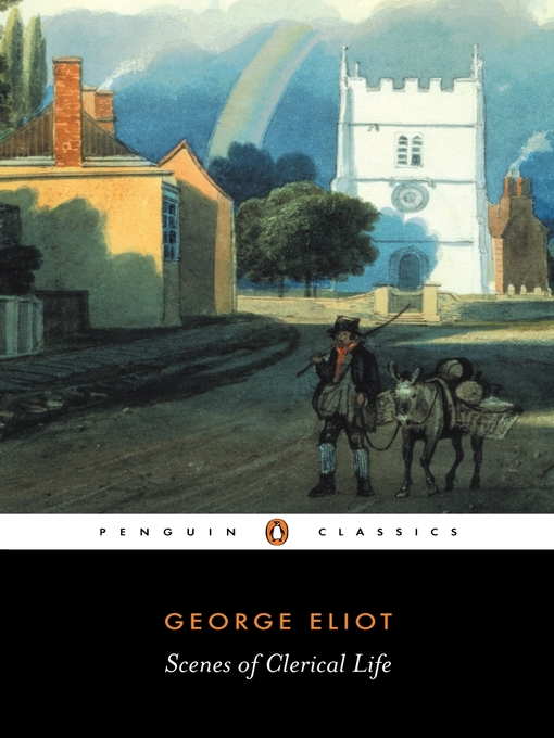 Title details for Scenes of Clerical Life by George Eliot - Wait list